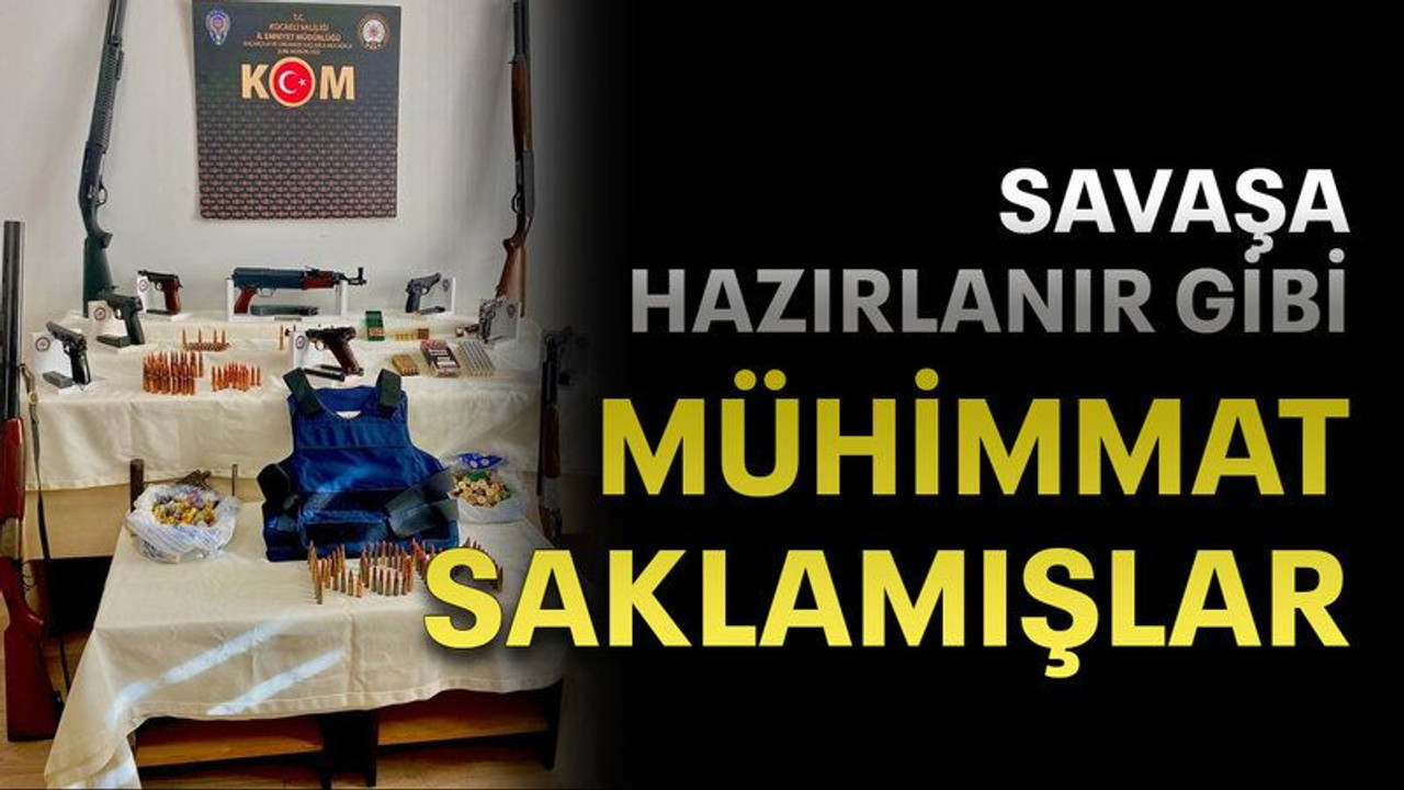 Savaşa hazırlanır gibi mühimmat saklamışlar